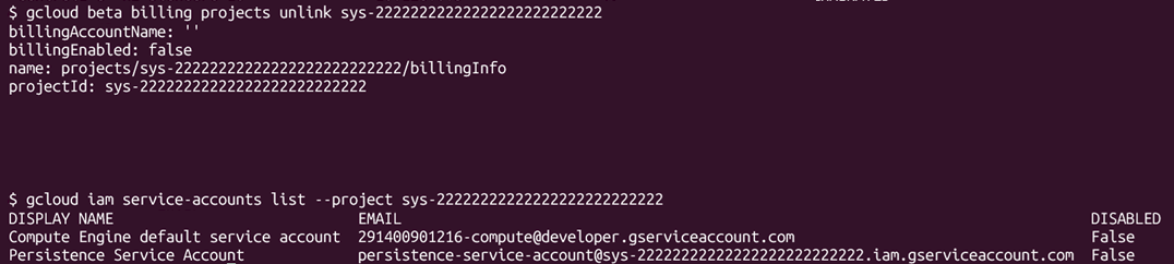 Output showing disabled billing and two listed service accounts in the GCP project.